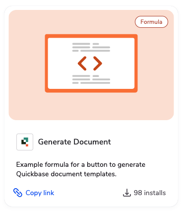 formula tile from Exchange with the title Generate Document and the description Example formula for a button to generate Quickbase document templates