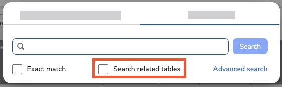 Visual of search window. Search related tables option is highlighted. It is directly after the Exact match checkbox option.